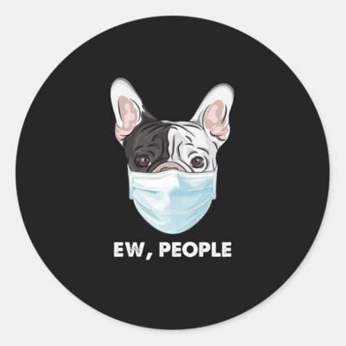 French Bulldog Face Mask Dog Breed Owner Puppy Gif Classic Round Sticker