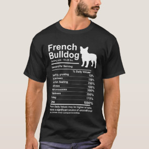French Bulldog Facts nutrition Funny Gift  T-Shirt