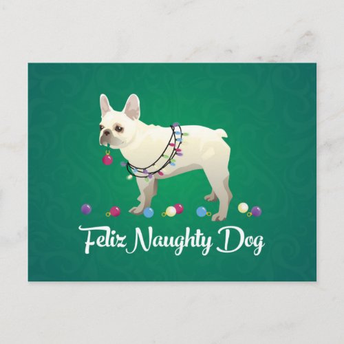 French Bulldog Feliz Naughty Dog Christmas Holiday Postcard