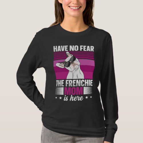 French bulldog for a Frenchie mom T_Shirt