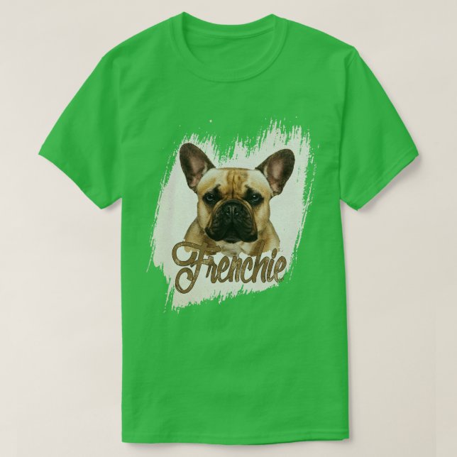 French Bulldog Frenchie Dog  T-Shirt (Design Front)
