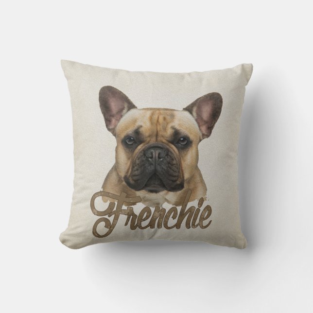 French Bulldog -Frenchie Dog Throw Pillow (Front)