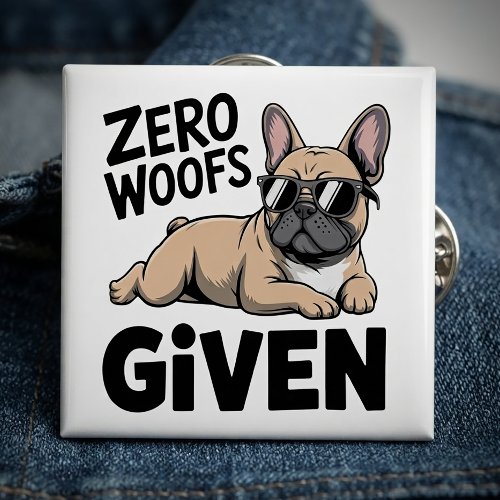 French Bulldog Frenchie Lover Antisocial Dog Mom Button