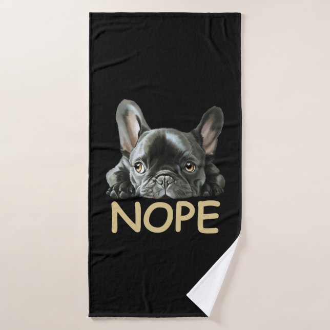 French Bulldog | Frenchie Nope Gifts Bath Towel (Bath Towel)
