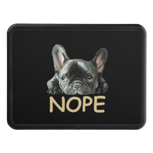 French Bulldog   Frenchie Nope Gifts Hitch Cover