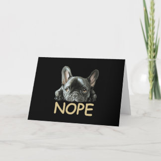 French Bulldog | Frenchie Nope Gifts Invitation