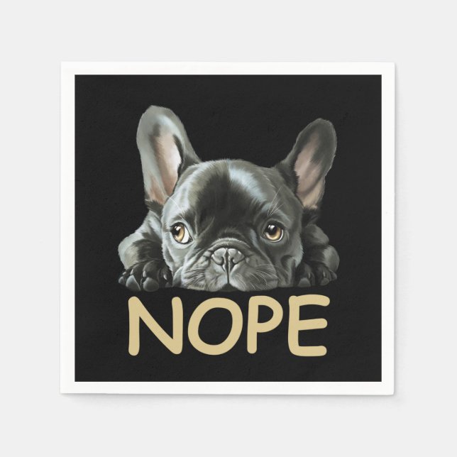 French Bulldog | Frenchie Nope Gifts Napkins (Front)