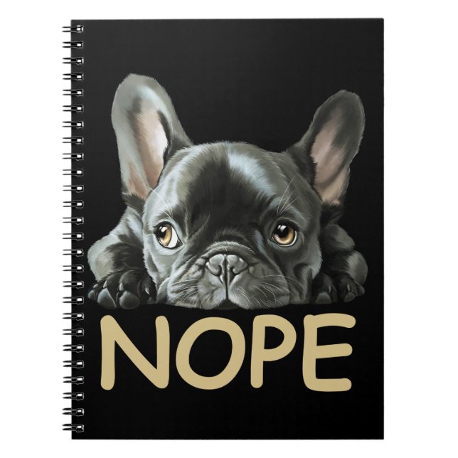 French Bulldog | Frenchie Nope Gifts Notebook (Front)