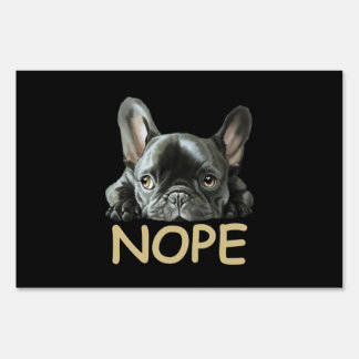 French Bulldog | Frenchie Nope Gifts Sign