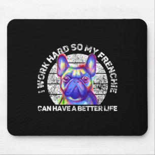 French Bulldog Fun Quotes Sayings Cute Mouse Pad