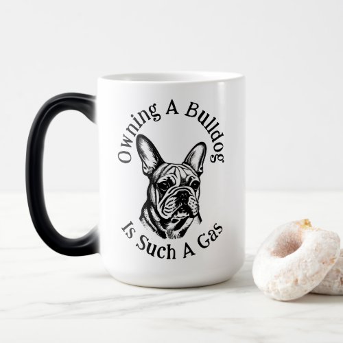 French Bulldog Funny Coffee Mug