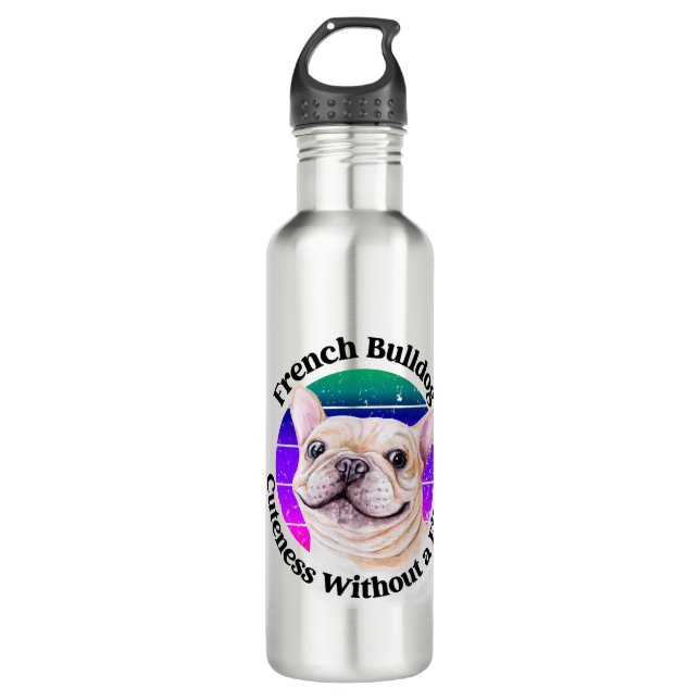 French Bulldog funny quote Stainless Steel Water Bottle (Front)
