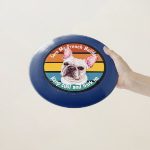 French Bulldog Funny Quote Wham-O Frisbee