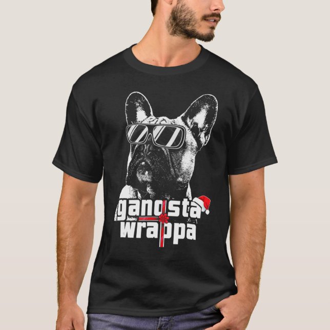 French Bulldog Gangsta Wrapper Christmas T-Shirt (Front)