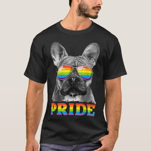 French Bulldog Gay Pride LGBT Rainbow Flag Sunglas T_Shirt