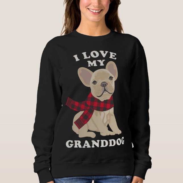 French Bulldog  Grandma Xmas  Fun Frenchie Granddo Sweatshirt (Front)