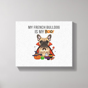French Bulldog Halloween Costume My French Bulldo Canvas Print