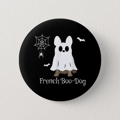 French Bulldog Halloween French Boo_Dog Dog Gift Button