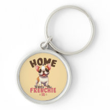 French Bulldog Home Is Where The Frenchie Is