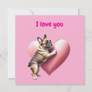 French Bulldog i love Valentine's day Holiday Card