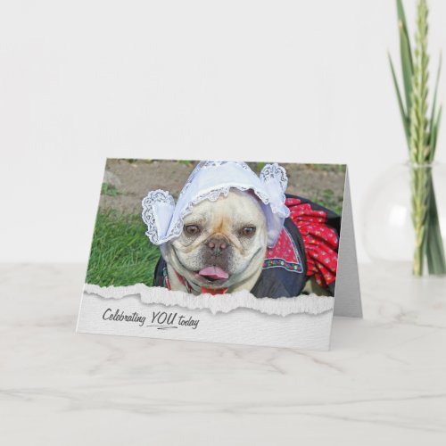 French Bulldog In Dutch Costume Birthday Card