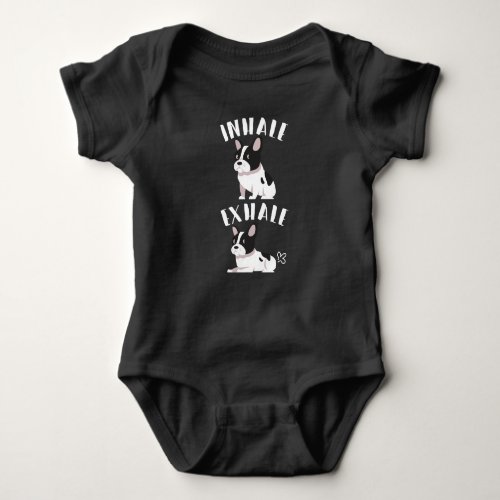 French Bulldog  Inhale Exhale Mom Dad Baby Bodysuit