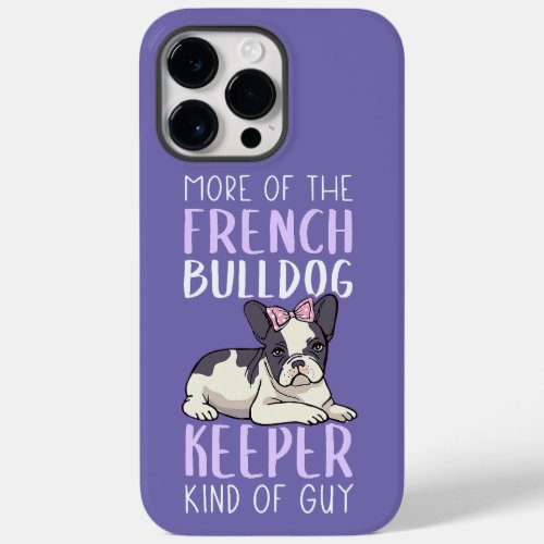 French Bulldog Keeper Design For Men French Bulldo Case_Mate iPhone 14 Pro Max Case