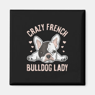 French Bulldog Lady Design For Your Frenchie Wife Magnet
