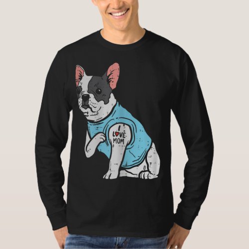 French Bulldog Love Mom Tattoo Frenchie Dog Owner  T_Shirt