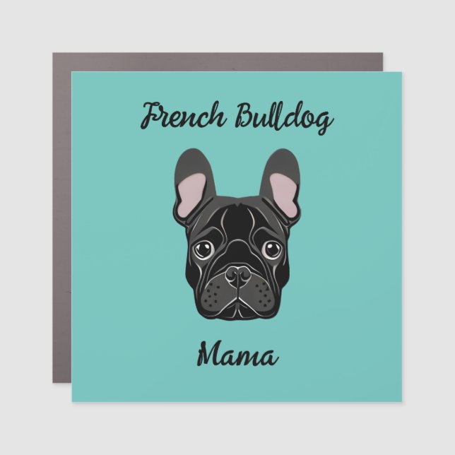French Bulldog Mama Car Magnet (Front)