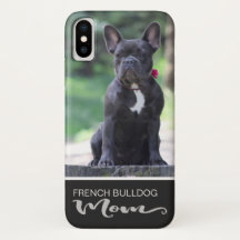 French Bulldog Mom Add Your Dog Photo