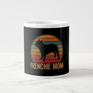 French Bulldog Mom Gift Dog Pet Frenchie Mama Giant Coffee Mug