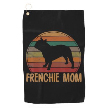 French Bulldog Mom Gift Dog Pet Frenchie Mama Golf Towel