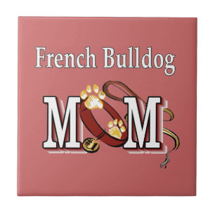 French Bulldog Mom Gifts Tile