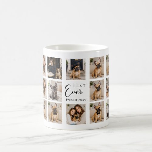 French Bulldog Mother Mom photo collage Coffee Mug