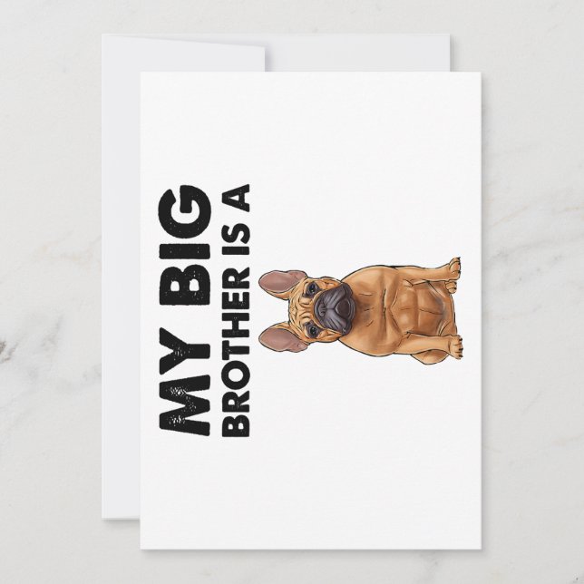 French Bulldog My Big Brother Is A Frenchie  Holiday Card (Front)