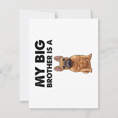 French Bulldog My Big Brother Is A Frenchie  Invitation
