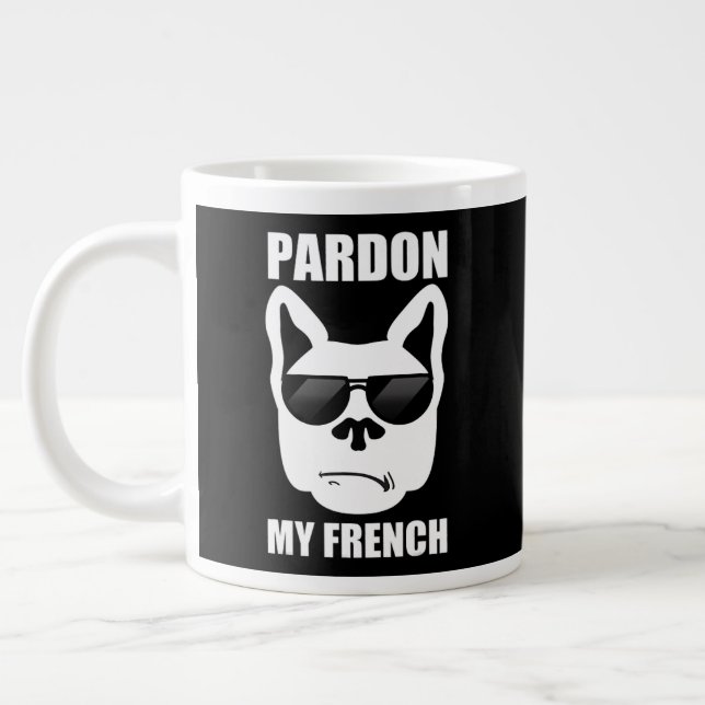 French Bulldog Owner  Giant Coffee Mug (Left)