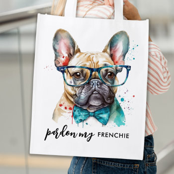 French Bulldog Pardon My Frenchie Cute Dog Grocery Bag by BlackDogArtJudy at Zazzle