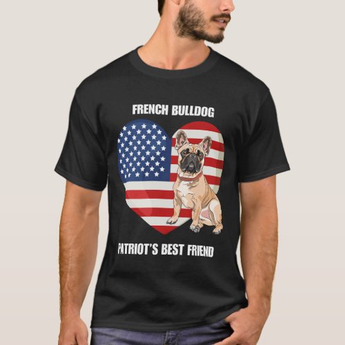 French Bulldog Patriots Best Friend T_Shirt