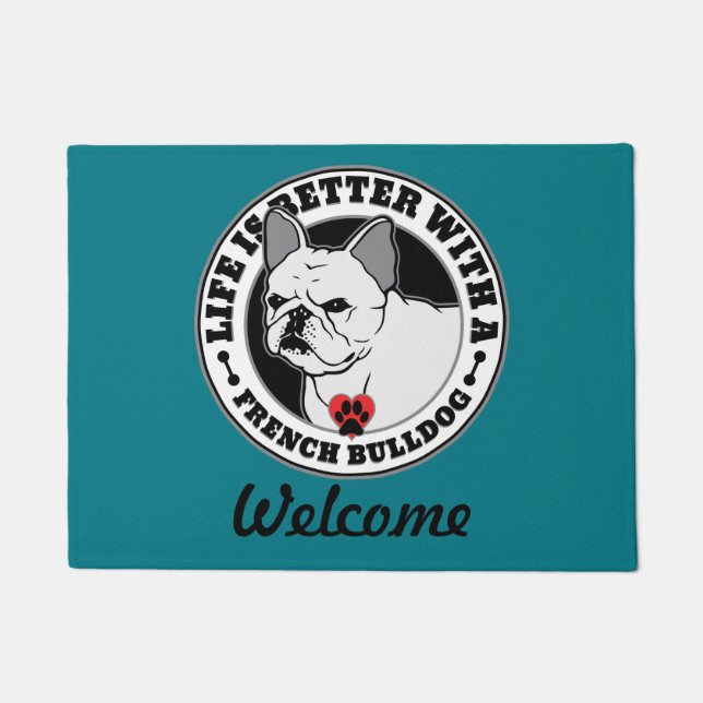 French Bulldog Personalized Life Is Better Doormat (Front)