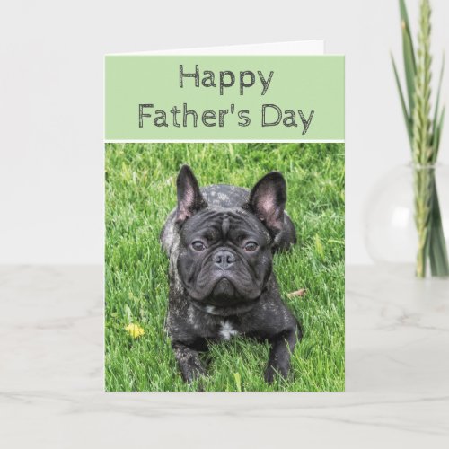 French Bulldog Photograph Custom Fathers Day Card