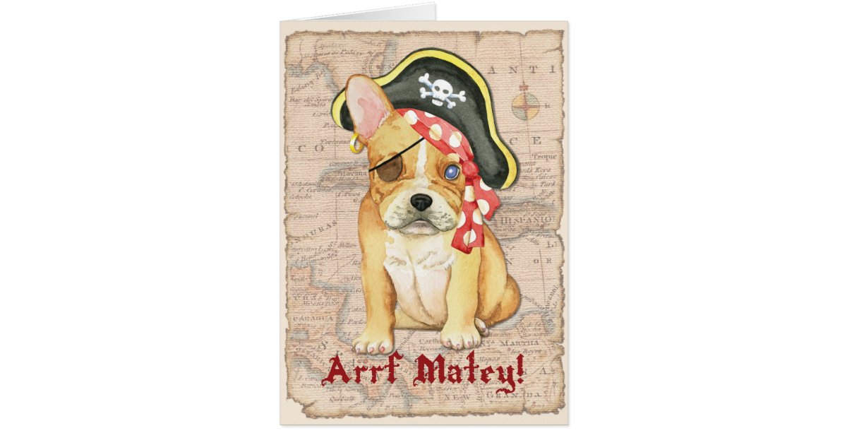 French Bulldog Pirate Card | Zazzle