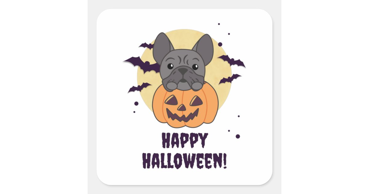 French Bulldog Pumpkin Sweet Dogs Happy Halloween Square Sticker Zazzle