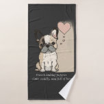 French bulldog puppies - Cute and full of Love Bath Towel Set