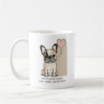 French bulldog puppies - Cute and full of Love Coffee Mug