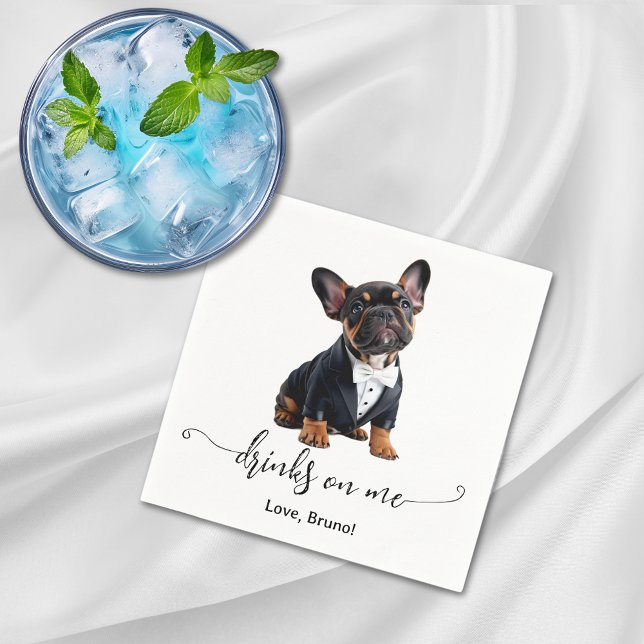 French Bulldog Puppy Drinks On Me Dog Wedding Napkins (French Bulldog Puppy Drinks On Me Dog Wedding Napkins)