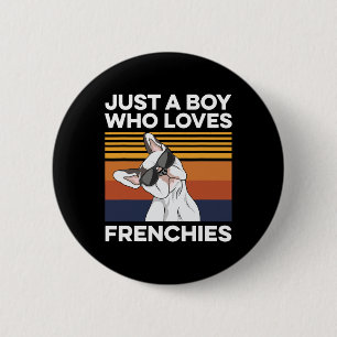 French Bulldog Quote For Your Frenchie Husband Button