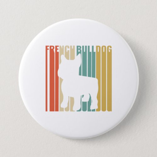 French Bulldog Retro 1970s Gift For Mom Dog Lover Button