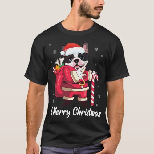 French Bulldog Santa Claus Presents Snow A Merry C T_Shirt